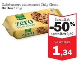 Sorli Gullón galetes zero sense sucre chip choco oferta