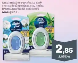 Sorli Ambipur ambientador per a bany oferta
