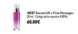Oriflame Novage+ Serum Lift + Firm oferta