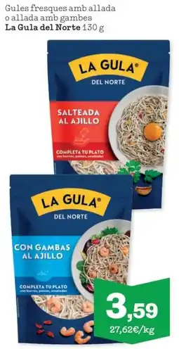 Sorli La Gula del Norte gules fresques amb allada o allada amb gambes oferta