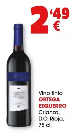 TOP Cash & Carry Ortega Ezquerro Vino tinto Crianza, D.O. Rioja oferta