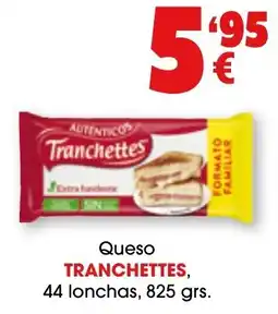 TOP Cash & Carry Tranchettes queso oferta