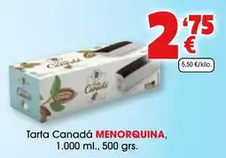 TOP Cash & Carry Tarta Canadá MENORQUINA oferta