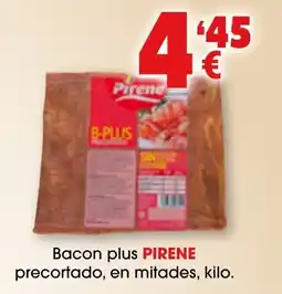 TOP Cash & Carry Pirene bacon plus oferta