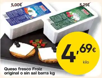 Froiz queso fresco original o sin sal barra