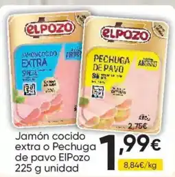 FROIZ Elpozo jamón cocido extra o pechuga de pavo oferta