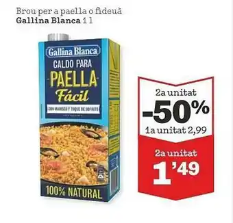 Sorli 2a Unitat -50% Brou Per A Paella O Fideuà Gallina Blanca oferta