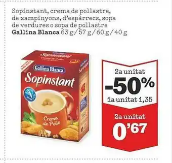 Sorli 2a Unitat -50% Sopinstant Crema De Pollastre De Xampinyons D'espàrreca Sopa De Verdures O Sopa De Pollastre Gallina Blanca oferta