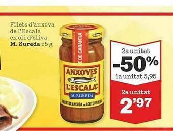 Sorli 2a Unitat -50% Filets D'anxova De L'escala En Oli D'oliva M. Sureda oferta