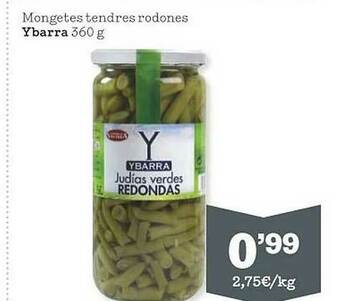 Sorli Mongetes Tendres Rodones Ybarra oferta