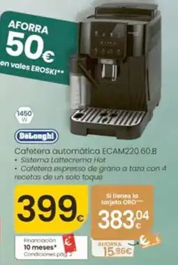 Eroski Delonghi cafetera automática ECAM220.60.B oferta