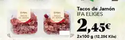 Gadis Eliges - tacos de jamon oferta