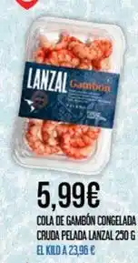 Claudio Lanzal - cola de gambon congelada cruda pelada oferta
