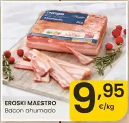 Eroski Eroski Maestro Bacon ahumado oferta
