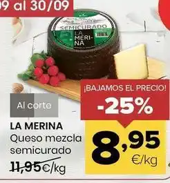 Autoservicios Familia La merina - queso mezcla semicurado oferta
