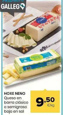 Autoservicios Familia Hoxe - neno queso en barra clasico o semigraso bajo en sal oferta