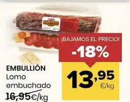 Autoservicios Familia Embullión - lomo embuchado oferta