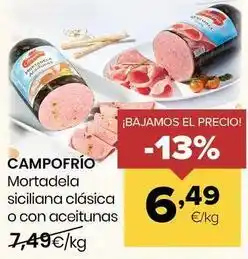 Autoservicios Familia Campofrío - mortadela siciliana clásica o con aceitunas oferta