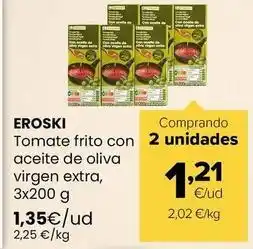 Autoservicios Familia Eroski - tomate frito con aceite de oliva virgen extra oferta