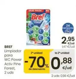 Eroski Bref - limpiador para wc power activ pine forest oferta