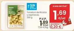 Eroski Eroski - tortelloni de ricotta y espinacas oferta