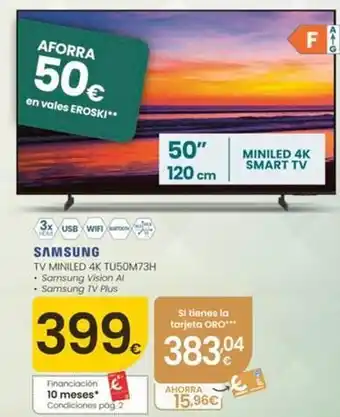 Eroski Samsung - tv miniled 4k tu50m73h oferta