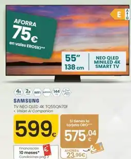 Eroski Samsung - tv neo qled qled 4k tq55qn70f oferta