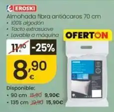Eroski Eroski - almohada fibra antiácaros oferta