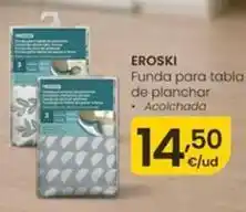 Eroski Eroski - funda para tabla de planchar oferta