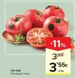 Caprabo Tip top - tomàquet rosa oferta
