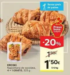 Caprabo Eroski - napolitana de xocolata oferta