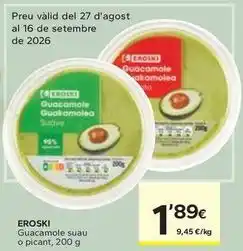 Caprabo Eroski - guacamole suau oferta