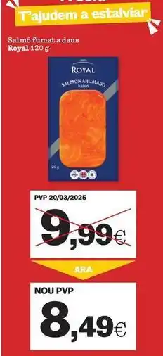 Sorli Royal - tajuden a estalvi oferta