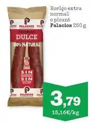 Sorli Palacios - xoriço extra normal o picant oferta