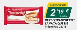 Masymas Tranchettes queso la vaca que ríe oferta