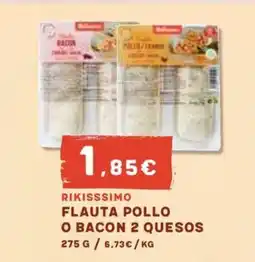 Masymas Rikissimo flauta pollo o bacon 2 quesos oferta