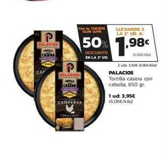 Supermercados Lupa Palacios Tortilla Casera Con Cebolla oferta