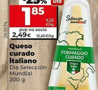 Dia Supermercados Queso Curado Italiano Dia Selección Mundial oferta