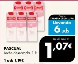 Supermercados Lupa Pascual Leche desnatada oferta