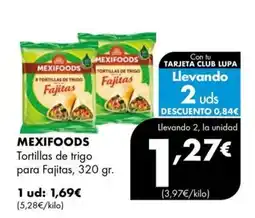 Supermercados Lupa Mexifoods tortillas de trigo para fajitas oferta