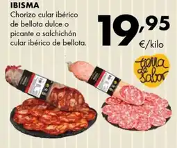 Supermercados Lupa Ibisma chorizo cular ibérico de bellota dulce o picante o salchichón cular ibérico de bellota oferta