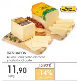 Supermercados Plaza Tres Oscos Queso Barra tierno cremoso y tostado, al corte oferta