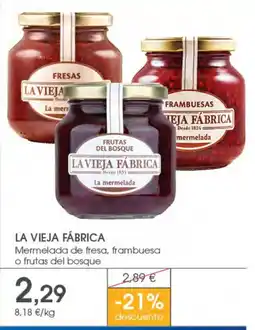 Supermercados Plaza La vieja fábrica mermelada de fresa, frambuesa o frutas del bosque oferta