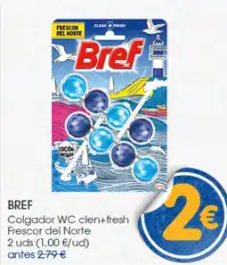 Supermercados Plaza Bref colgador wc clen+fresh frescor del norte oferta