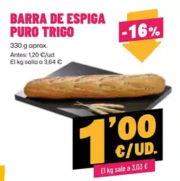 AhorraMas Barra de espiga puro trigo oferta