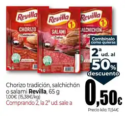 Unide Market Revilla chorizo tradición, salchichón o salami oferta