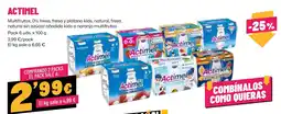 AhorraMas Actimel Multifrutus 0% fresa fresa y plátano kids natural fresa natural sin azúcar añadido kids o naranja multifrutus oferta