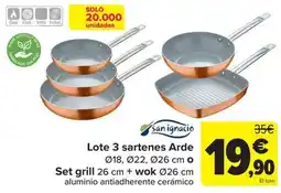 Carrefour san ignacio lote 3 sartenes arde set grill 26 cm + wok 26 cm oferta