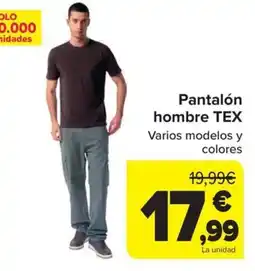 Carrefour Pantalón hombre TEX oferta