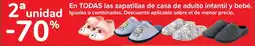 Carrefour En todas las zapatillas de casa de adulto infantil y bebé. unidad iguales o combinadas. descuento aplicable sobre el de menor oferta